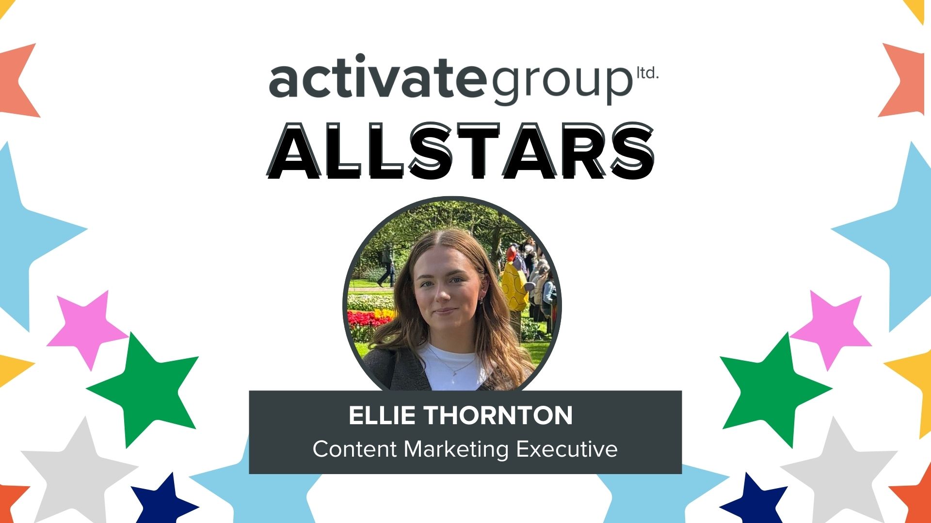 Activate Allstars: Meet Ellie, Content Marketing Executive at Activate ...